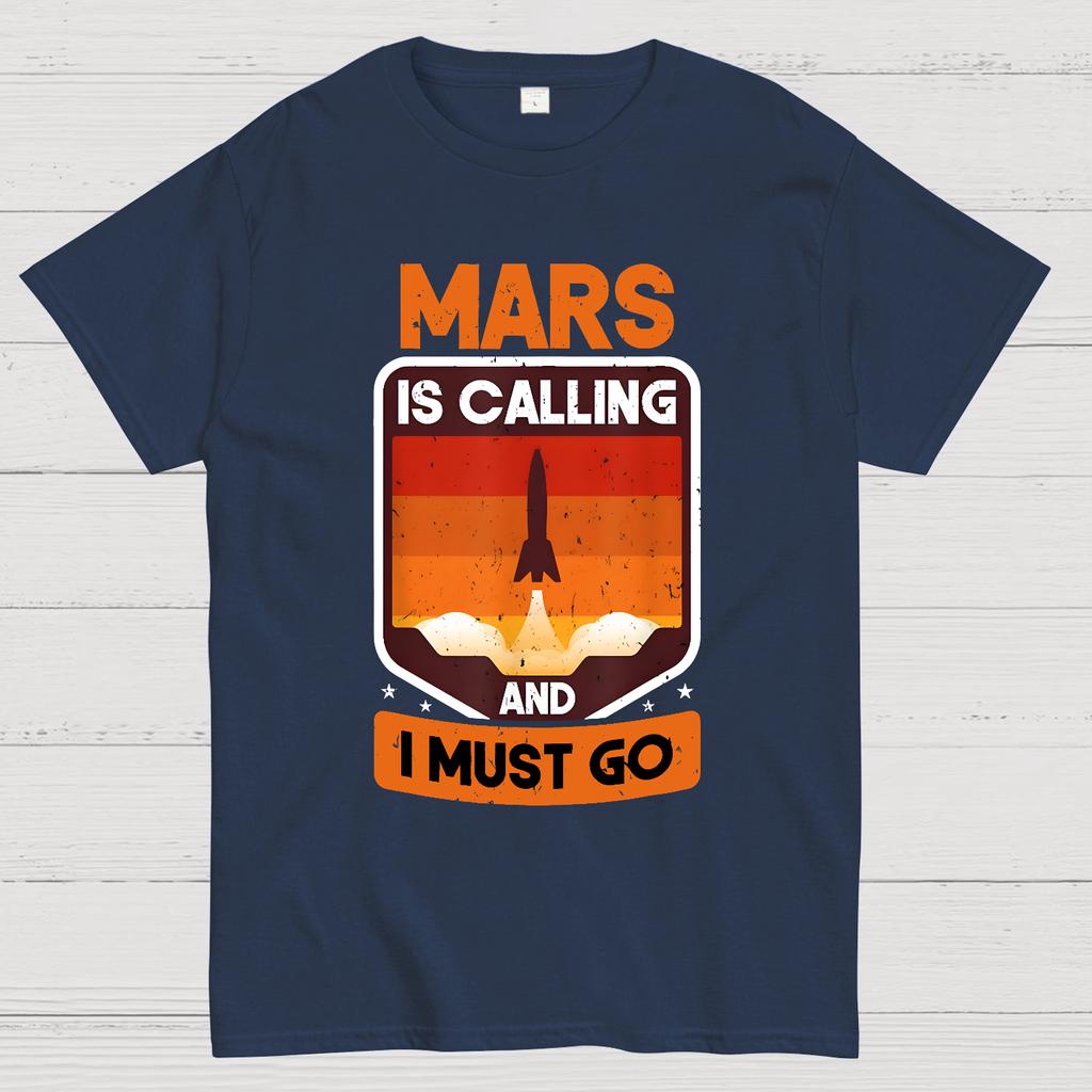 Occupy Mars Planet Mars Is Calling And I Must Go Cotton Summer Casual Cool Loose T-Shirt