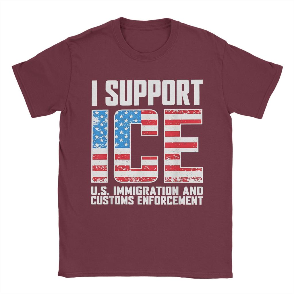 I Support ICE Us Immigration and Customs EnforceUnisext T Shirt Summer Harajuku T Shirts Unisex Cotton 5XL 6XL Tees Casual Tshirt