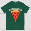 My Favorite Color is Pizza Funny Cotton Summer Casual Cool Loose T-Shirt