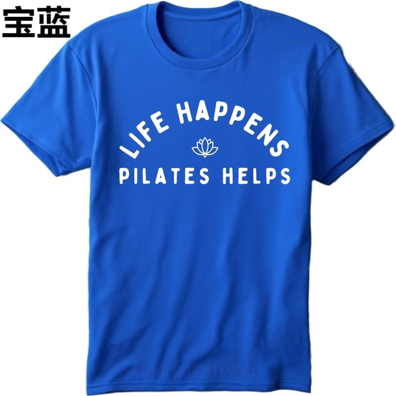 Fashion Summer Teenagers T Shirt Life Happens Pilates Helps Short Sleeve Rock Crew Neck Tshirt Hiphop Cheap Tshirt