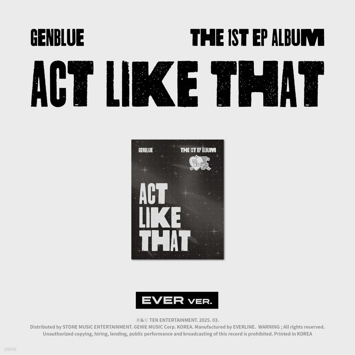 

GENBLUE (Zenblue) - 1st EP Album [ACT LIKE THAT][EVER MUSIC VER.]
