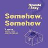 Somehow Somehow by Nyanda Foday Paperback Book 9781839135033