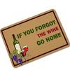 Humorous Funny Doormat Saying Quotes If You Forgot The Wine Go Home Floor Mats Non-slip Kitchen Rugs Bathroom Christmas Gift