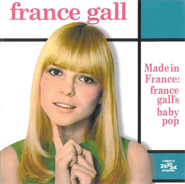 CD FRANCE GALL - Made In France : France Gall's Baby RETRO909 RPM retrodisc 2012 UK Rock Used