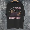 Hilary Duff The Lucky Me Tour 2026 Tee Shirt For Unisex Unisex Gift Idea T Shirts Cotton Clothing