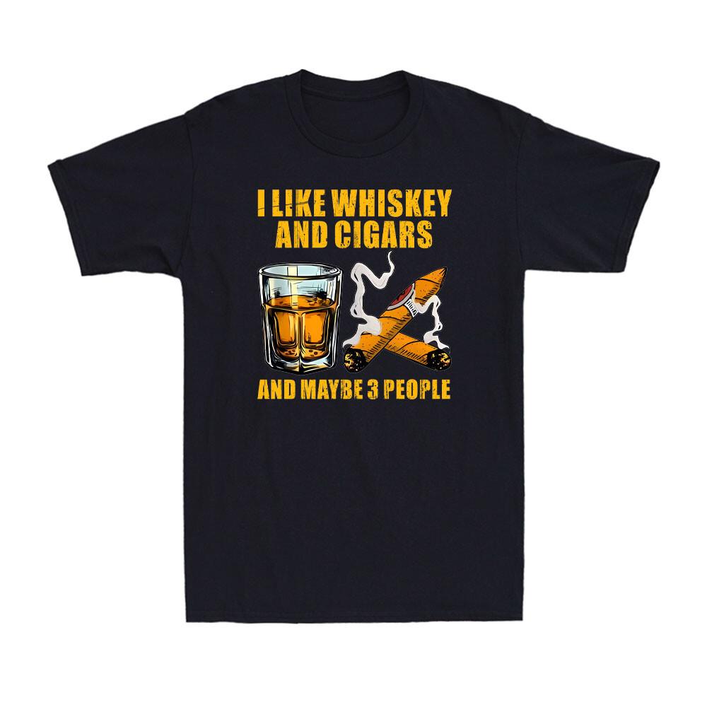 I Like Whiskey And Cigars And Maybe 3 People Vintage Quote Vintage Men's T-Shirt