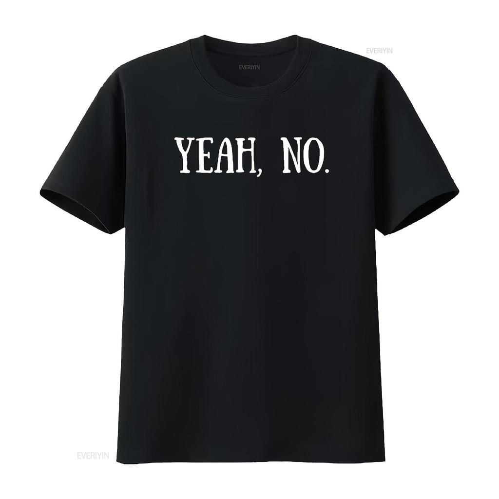 Yeah No Funny Quote Sarcastic Snarky Humor Witty Design Womens T Shirt Black 4XL Vintage Washed Graphic Stretched