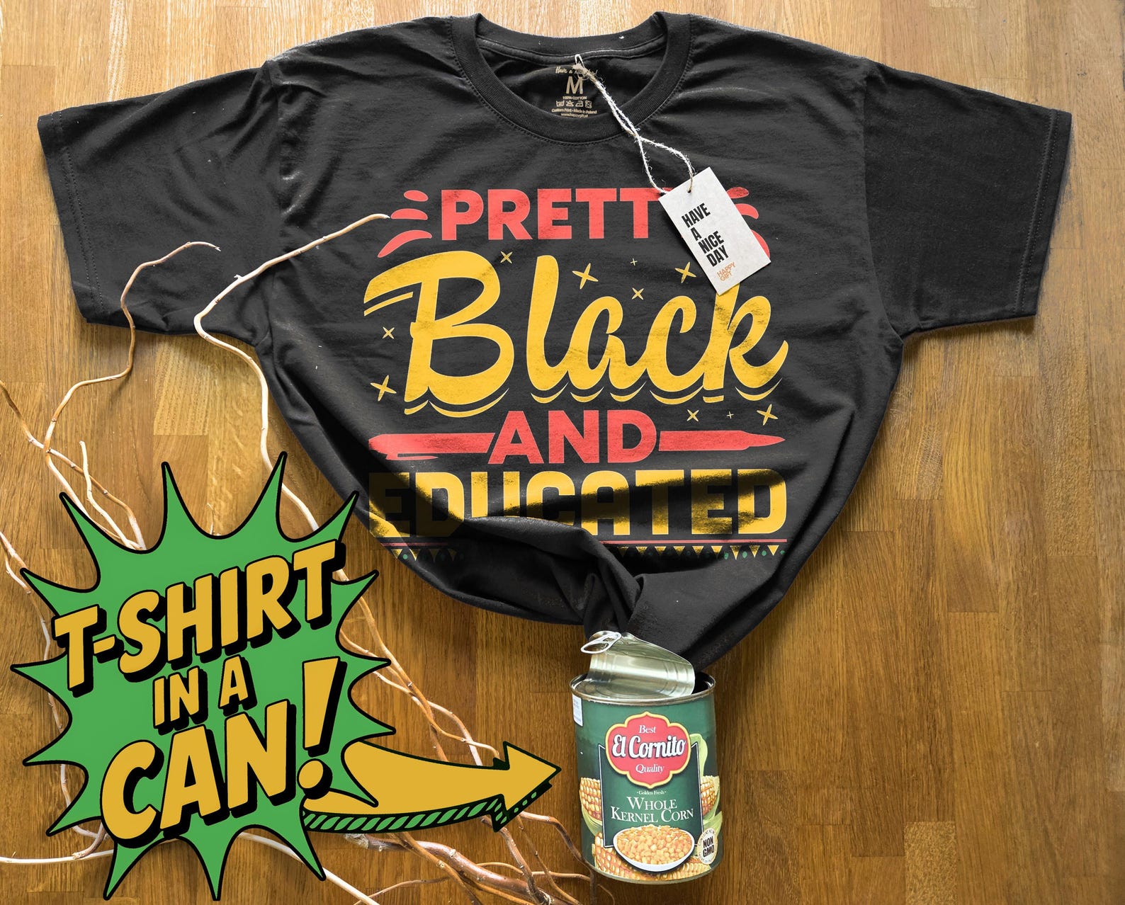 Pretty Black and Educated | T-Shirt in a Can! | Gift for Any Occasion, T-Shirt for Birthday, Christmas & More! S