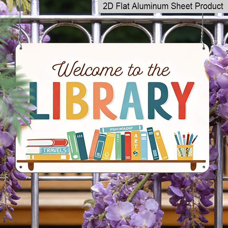 2D Flat, 1pc Welcome To The Library Colorful Book Shelf Aluminum Sign, 12"×8" - Cute Cartoon Book Stack Pencil Box Plaque - Aluminium Wall Hanging