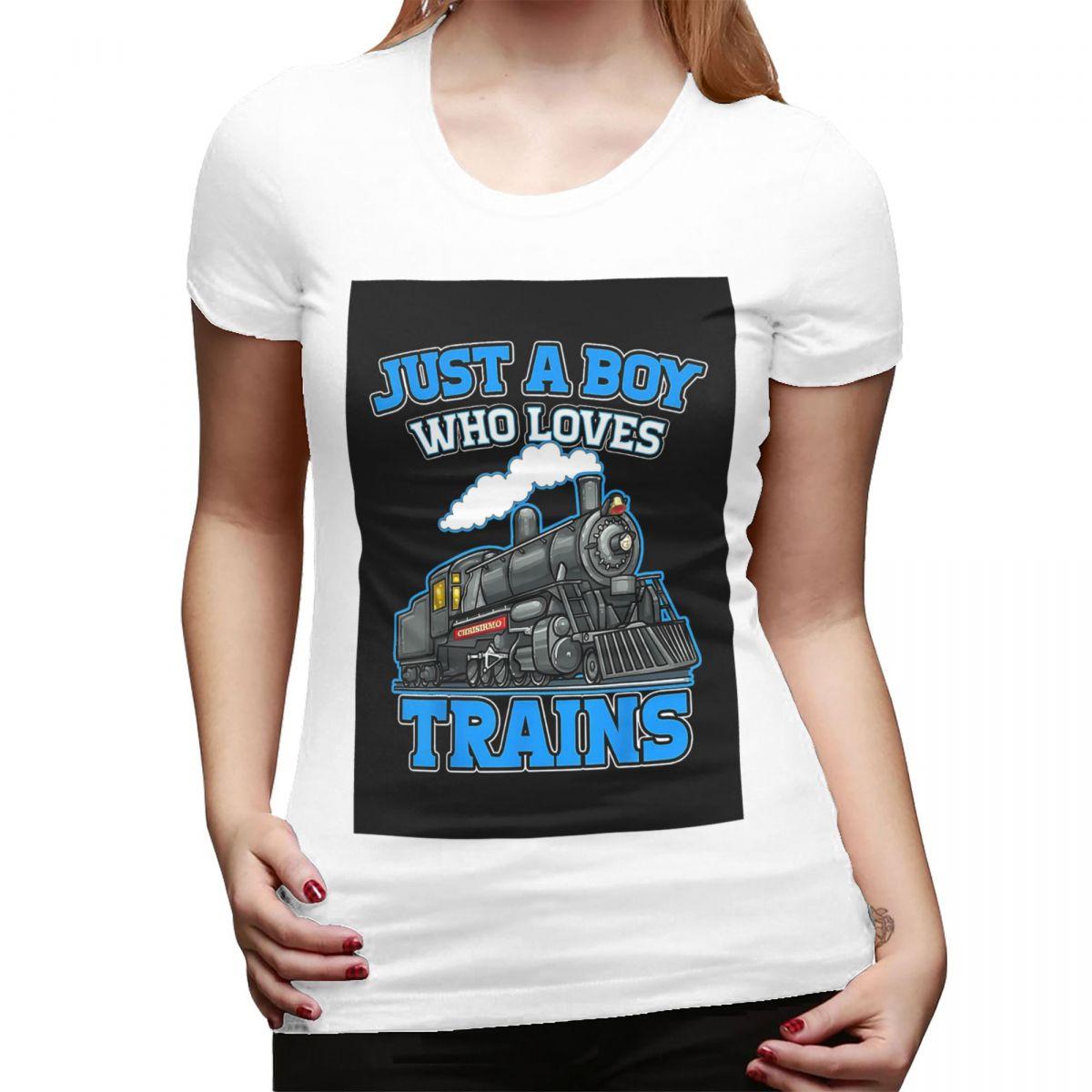 Just A Boy Who Loves Trains Funny Boys Trains TShirt for Women Round Neck Streetwear T Shirts Womens Short Sleeve Clothes Tops S