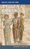 The Daily Life of the Ancient Greeks Book