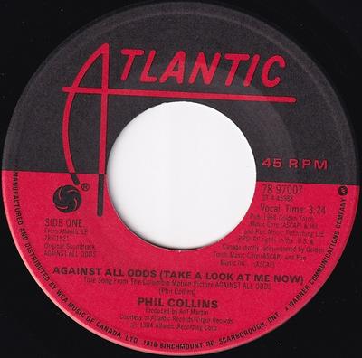 Disque 7 pouces PHIL COLLINS / LARRY CARLTON & MICH - Against All Odds (Regardez-moi 7897007 Atlantic 1984 Canada Rock Occasion