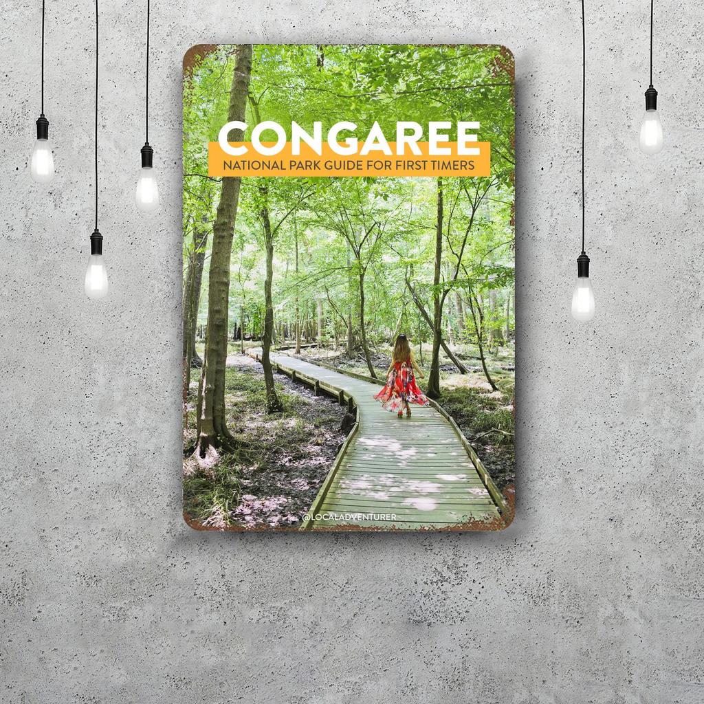 Congaree Nationalpark Deko-Poster Vintage Blechschild Metallschild Dekorative Plakette für Pub Bar Männerhöhle Club Wanddekoration