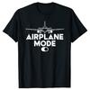 Pilot Airplane Mode On Funny Aviation Aviator T-shirts Men Women's Fashion Casual Tshirt 100% Cotton Loose Oversized T Shirt