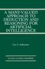 The A Many-Valued Approach To Deduction and Reasoning for Artificial Intelligence : 129 Book