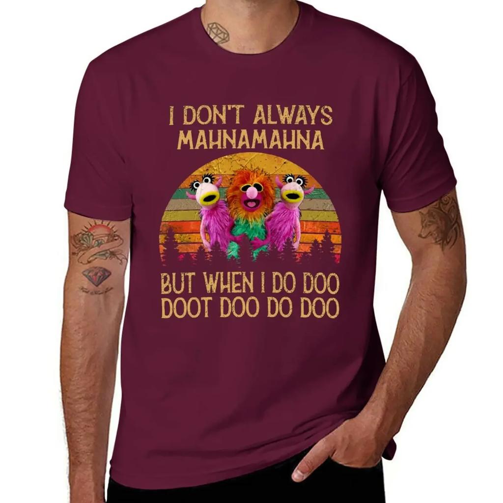 I Don't Always Mahna Mahna Vintage T-Shirt plain funnys mens clothes