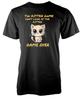 Don't Look At The Kitten Game Over Funny Novelty Gaming Unique Adult T-shirt