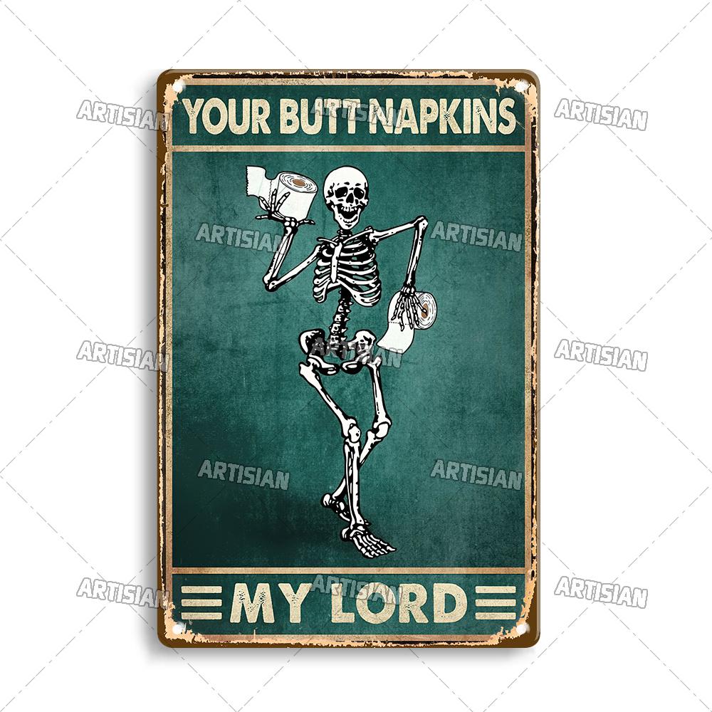 

Artisian Your Butt Napkins Skeleton Metal Sign Funny Tin Plaque Bathroom Toilet Washing Room Decorative Poster Wall Decor 20x30cm（7.8x11.8inch）