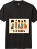 SISTERS'' Girlfriends Travel Printed T-Shirt Mens Womens Tees Top, Unisex Short - Sleeve Top