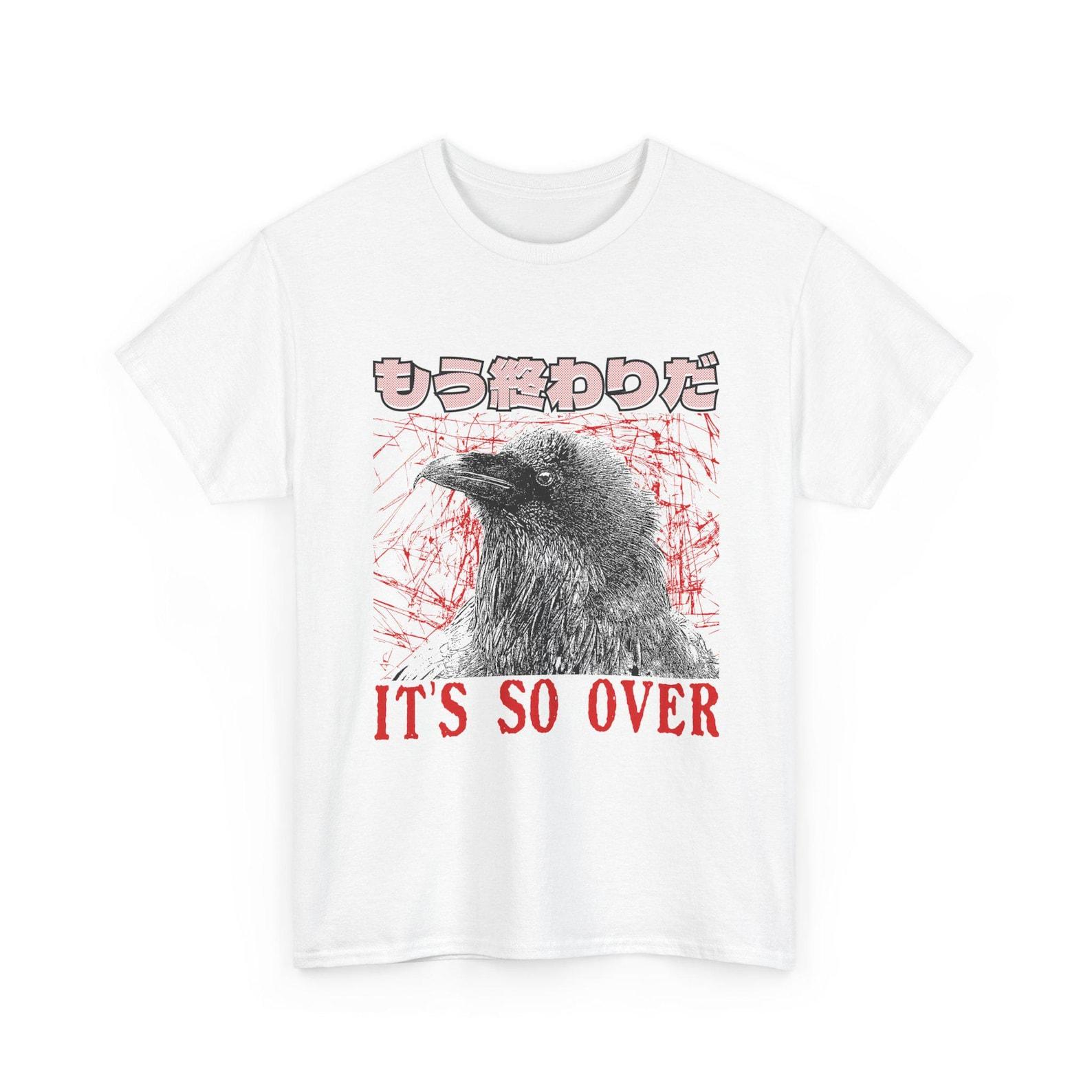 It s So Over Crow Funny Vintage Japanese Bird T-Shirt 3XL