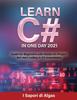 The Learn C In One Day 2021 Guide For Beginners With Hands On Project Get Start Co by Alessandro Santangelo - Paperback Book