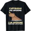 Capybaras Are Awesome I Am Awesome Therefore I Am Capybara T-Shirt TRU Mens Womens Tank Top Sweatshirt Hoodie Longsleeve 685 Black