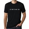 Ultrabasic Homme T-shirt Graphique I M Fine Thank You