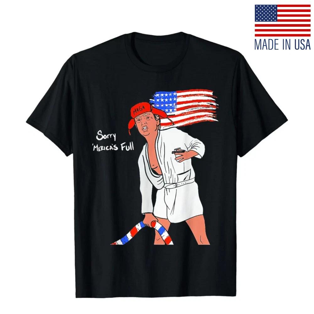 

Funny Sorry Mericas Full Trump Maga America Flag Unisex T-Shirt Reprint XL