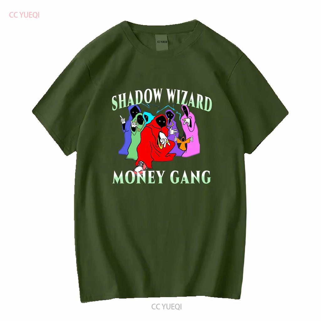 Shadow Wizard Money Gang T Shirt We love casting spells legalize nuclear bombs meme dj smokey long or short sleeves vintage