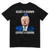 Impeach Anti-Trump Elect A Clown Expect A Circus Fun Gift T-Shirt