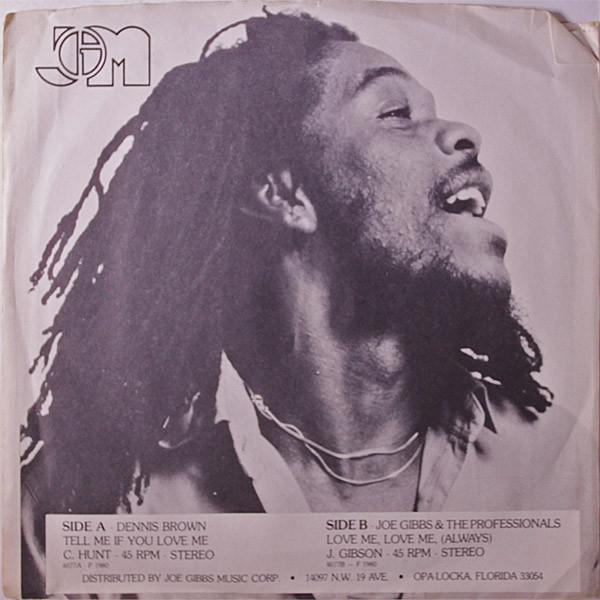 

7inch Record DENNIS BROWN Tell Me You Love Me JGML4077 Joe Gibbs Music 1980 US Reggae Ska Dub Used