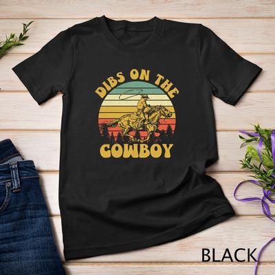 Vintage Western Rodeo Reiten Dibs Auf Den Cowboy Unisex T-Shirt