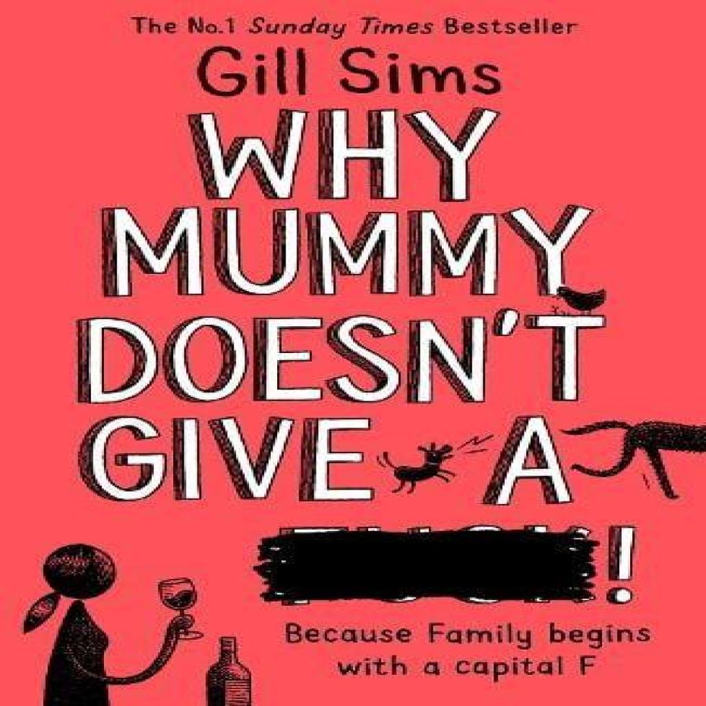 Why Mummy Doesnt Give a by Gill Sims Paperback Book 9780008340483