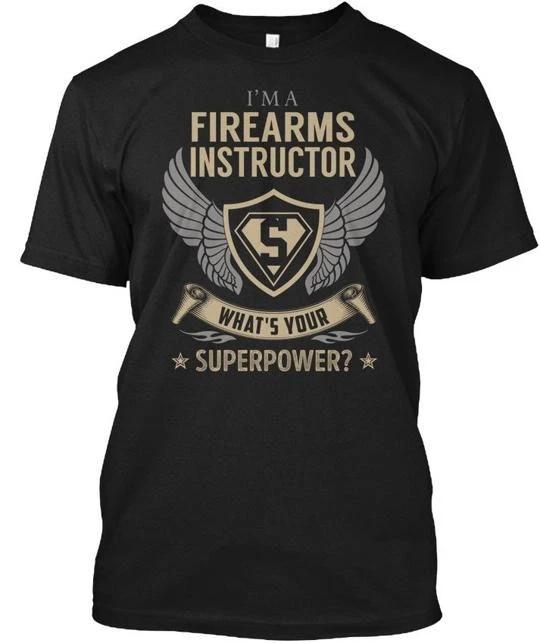

Firearms Instructor Superpower 100% Cotton T-shirt Mens Tees Top Made in the USA T-Shirt Tee Top Unisex 4XL