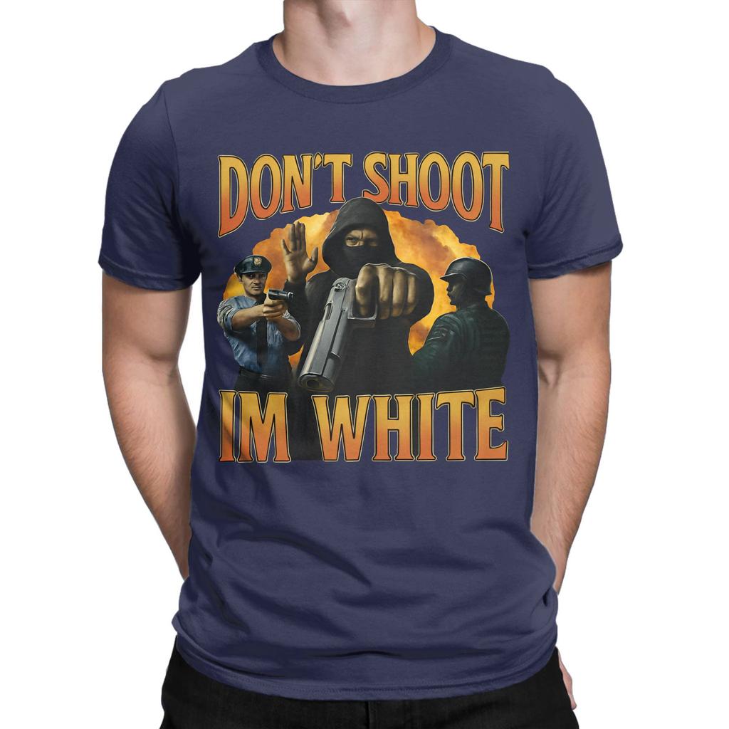 Funny Dont Shoot Im White Meme Graphic T Shirt Men 100 Cotton Funny TShirt Crew Neck  Tee Shirt Short Sleeve Clothing Summer