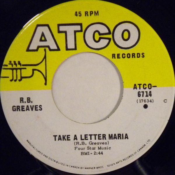 

7inch Record R.B. GREAVES - Take A Letter Maria ATCO6714 ATCO Records 1969 Canada Soul/Funk Used