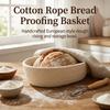 Cotton Rope Woven Bread Proofing Basket European Style Hand-made Storage Basket For Home Baking And Decoration