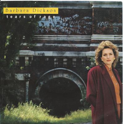 7-Zoll-Single BARBARA DICKSON - Tears Of Rage BDN1 Telstar 1991 UK Pop Gebraucht