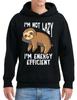 I#039;M NOT LAZY I#039;M ENERGY EFFICIENT SLOTH FUNNY MENS HOODY SLOTH LOVER HOOD Unisex T-Shirt