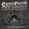 Weird Tales of Creepy Crawlies  A Fine Selection of Fantastical... 9781473308374