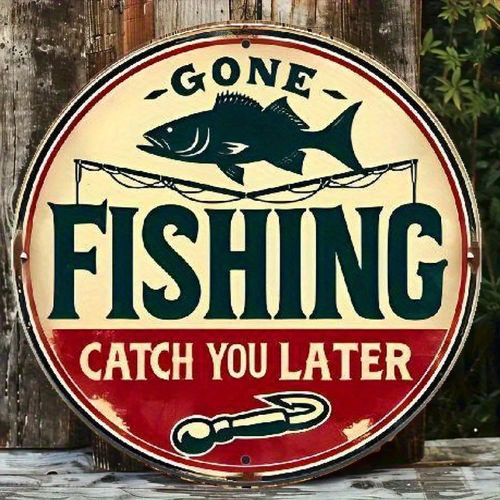 pc x Vintage Fishing Aluminum Sign  Gone Fishing Catch You Later Decor for Bar Garage Outdoor Enthusiasts Gift 20x20cm(8x8inch)
