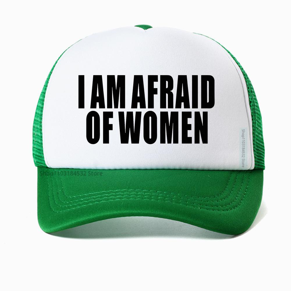 I Am Afraid Of Women Men Baseball Cap Fashion Adjustable Breathable Mesh Trucker Hat Golf Summer Gym Casquette