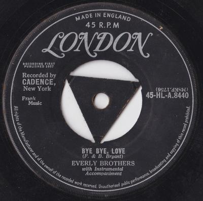 Disc 7 inch EVERLY BROTHERS - Bye Bye, Love 45HLA8440 London Records 1957 UK Rock Folosit