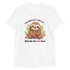 Slow Is the New Fast Sloth T-Shirt