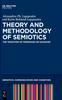 Книга Theory and Methodology of Semiotics : The Tradition of Ferdinand De Saussure