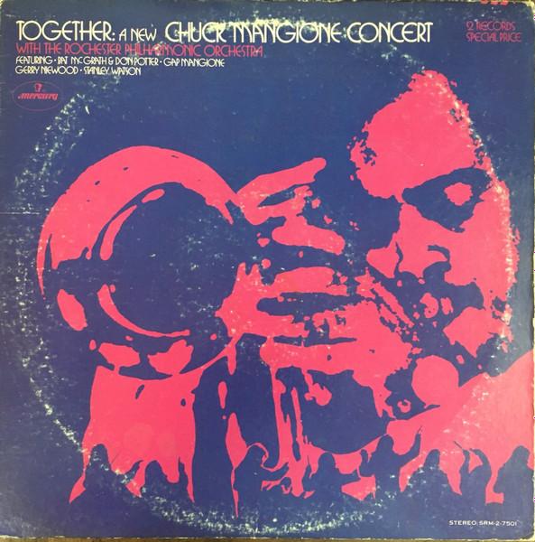 LP Record CHUCK MANGIONE & THE ROCHESTER PHIL - Together: A New Chuck Mangione Conc SRM27501 MERCURY 1971 US Jazz Used