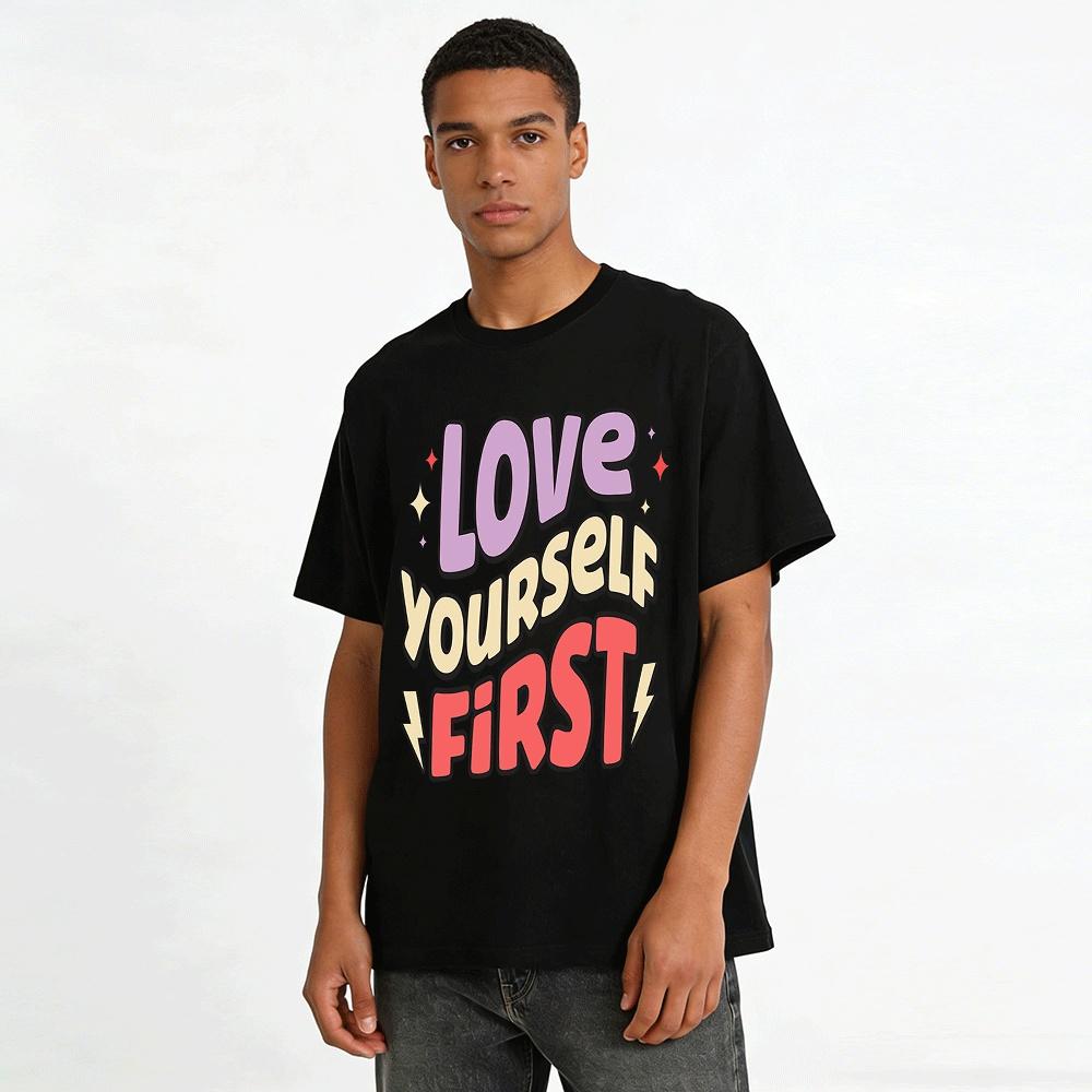 Love Yourself First Slogan Graphic Print Casual Crewneck Tee Pure cotton T-shirt