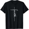 Christian Faith Cross Script - Faith For Men For Women T-Shirt