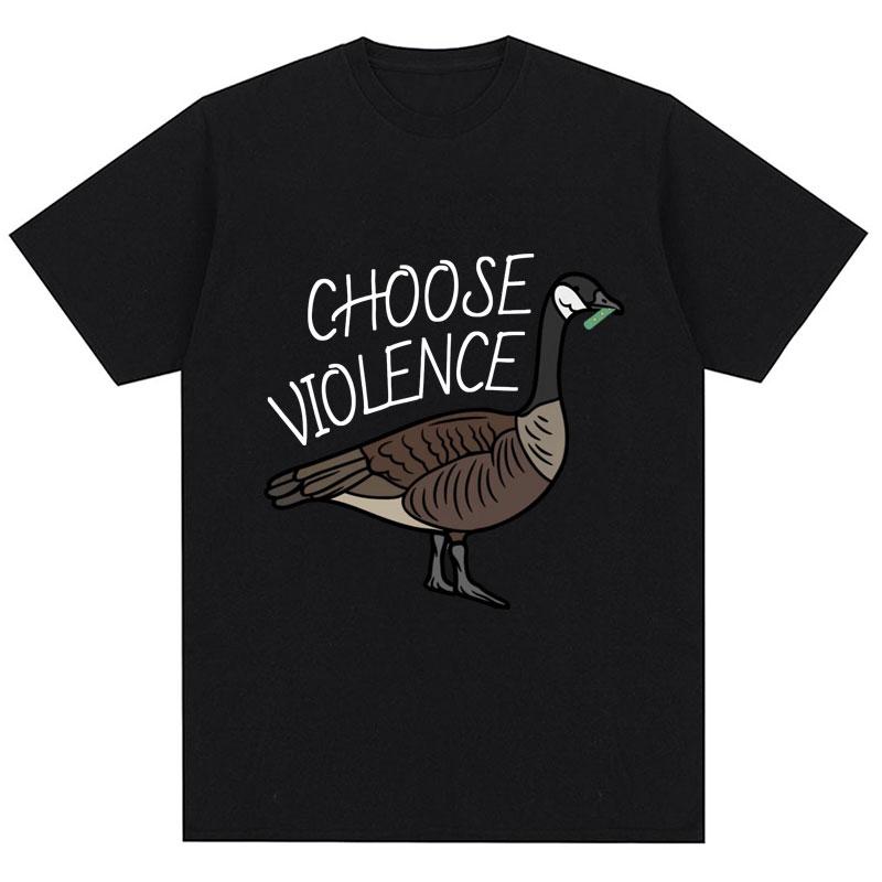 I Choose Violence T Shirt Funny Duck Humor Slogan Print Short Sleeve Tshirts Men Women Cotton Loose Oversized Tshirt Cotton