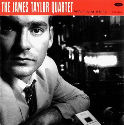 CD JAMES TAYLOR QUARTET - Wait A Minute 8373402 Polydor 1988 UK Dance & Electronica Used